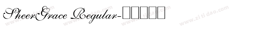 SheerGrace Regular字体转换
